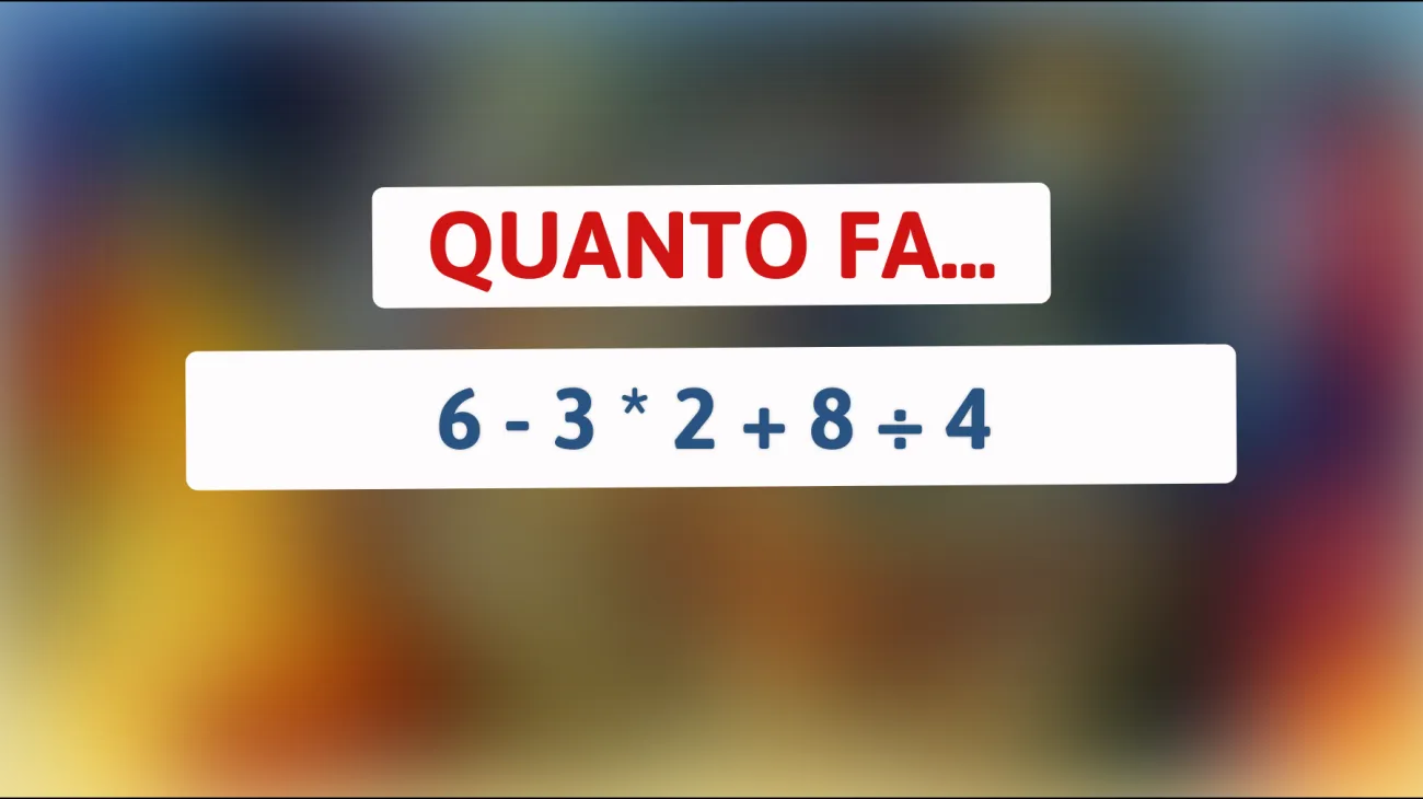 \"Svelato l'Indovinello che Inganna Anche i Migliori: Riesci a Risolvere Questo Semplice Calcolo?\""