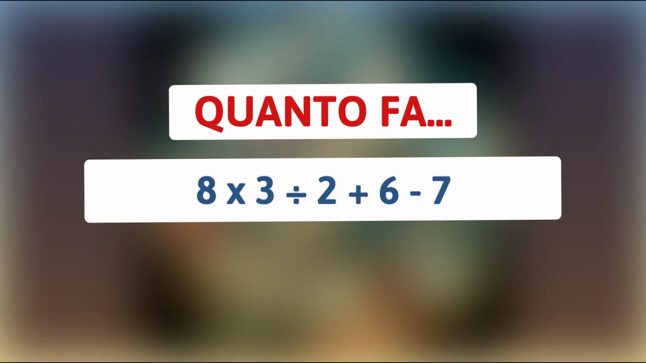 Metti alla prova il tuo cervello con questo indovinello matematico: pochi riescono a risolverlo al primo tentativo! Sei tra quei geni?"